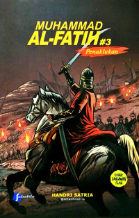 Image of Muhammad Al fatih #3 Penaklukan
